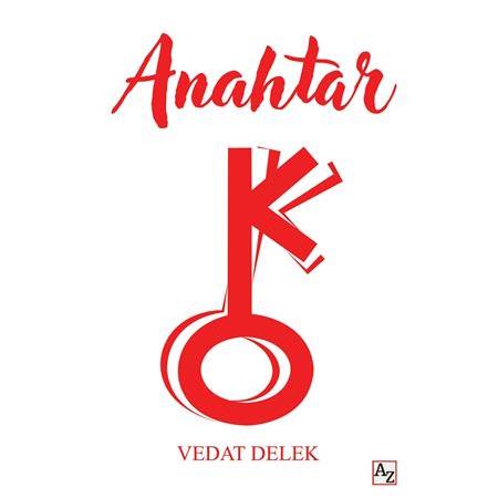 Anahtar / Vedat Delek